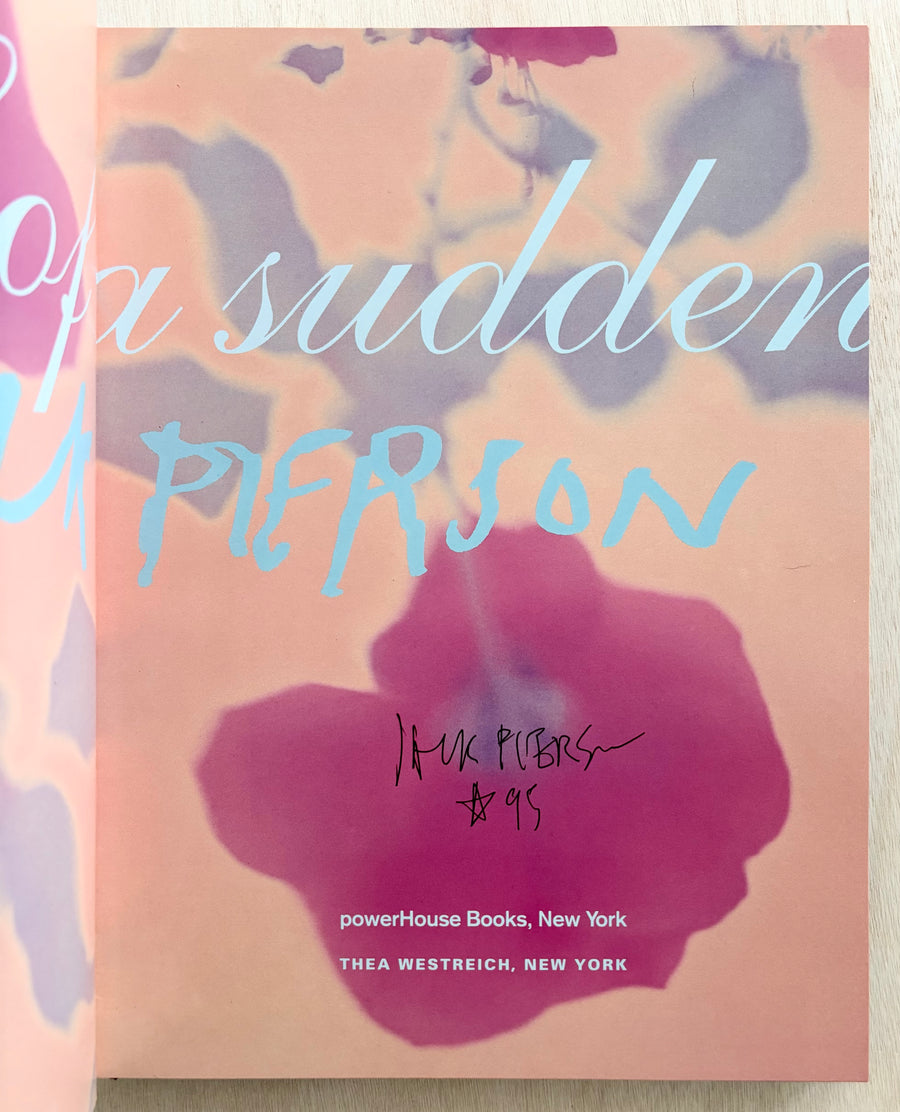 ALL OF A SUDDEN, by Jack Pierson (SIGNED  limited edition with two prints)