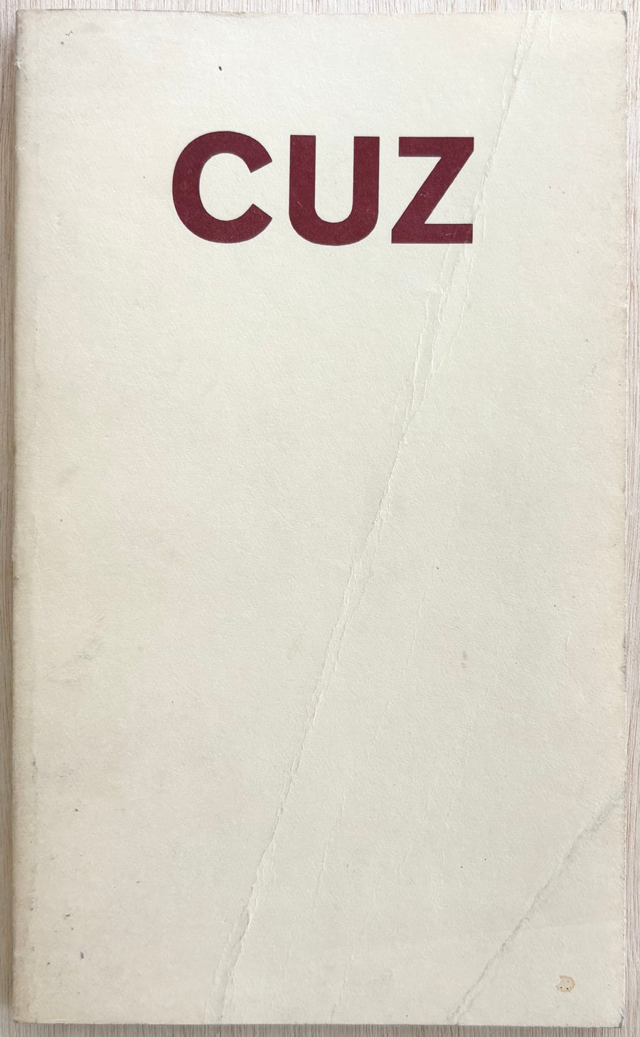 CUZ #1, edited by Richard Hell and Richard Meyers and features Cookie Mueller, Eileen Myles, Rene Ricard, David Wojnarowicz, Nick Zedd, et al.