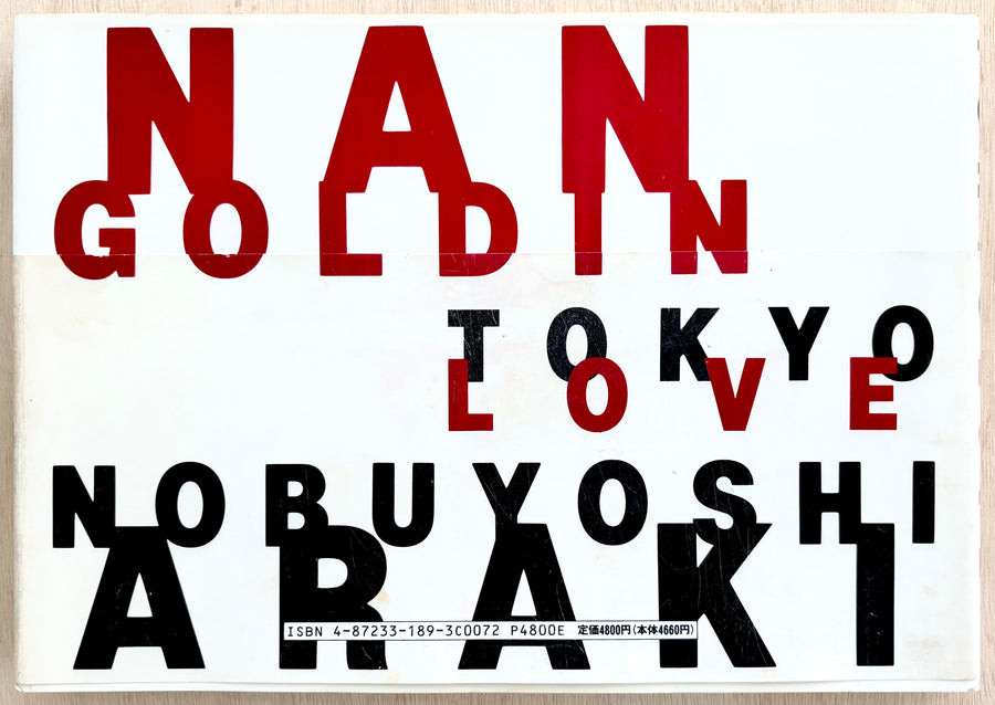 TOKYO LOVE, by Nobuyoshi Araki and Nan Goldin