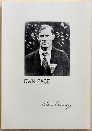 OWN FACE by Clark Coolidge