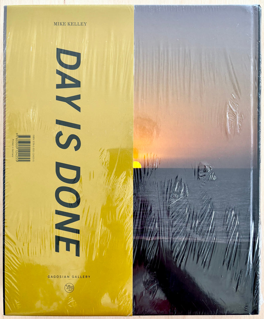 DAY IS DONE by Mike Kelley, with additional text by John Welchman
