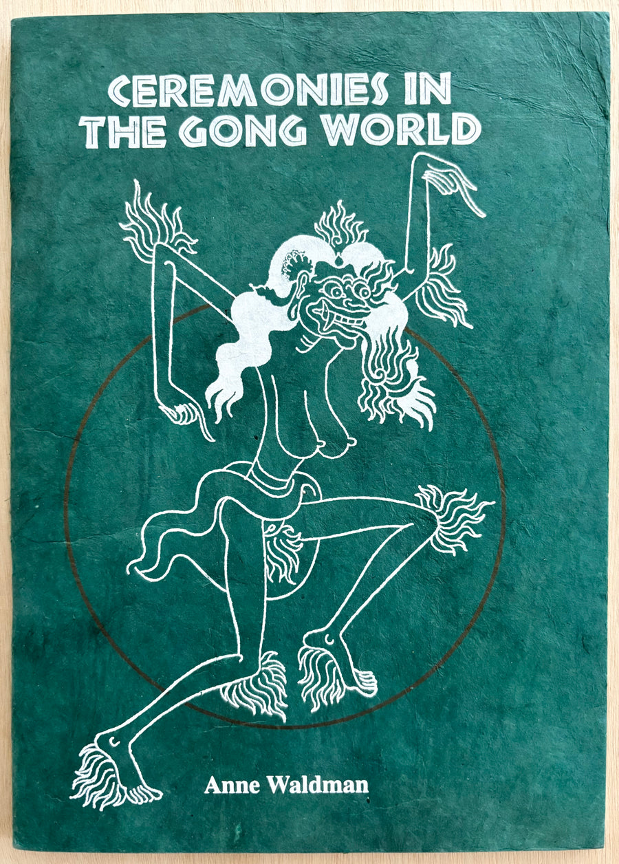 CEREMONIES IN THE GONG WORLD by Anne Waldman (SIGNED)