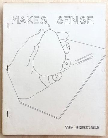 MAKES SENSE by Ted Greenwald
