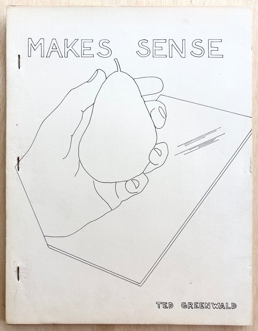 MAKES SENSE by Ted Greenwald