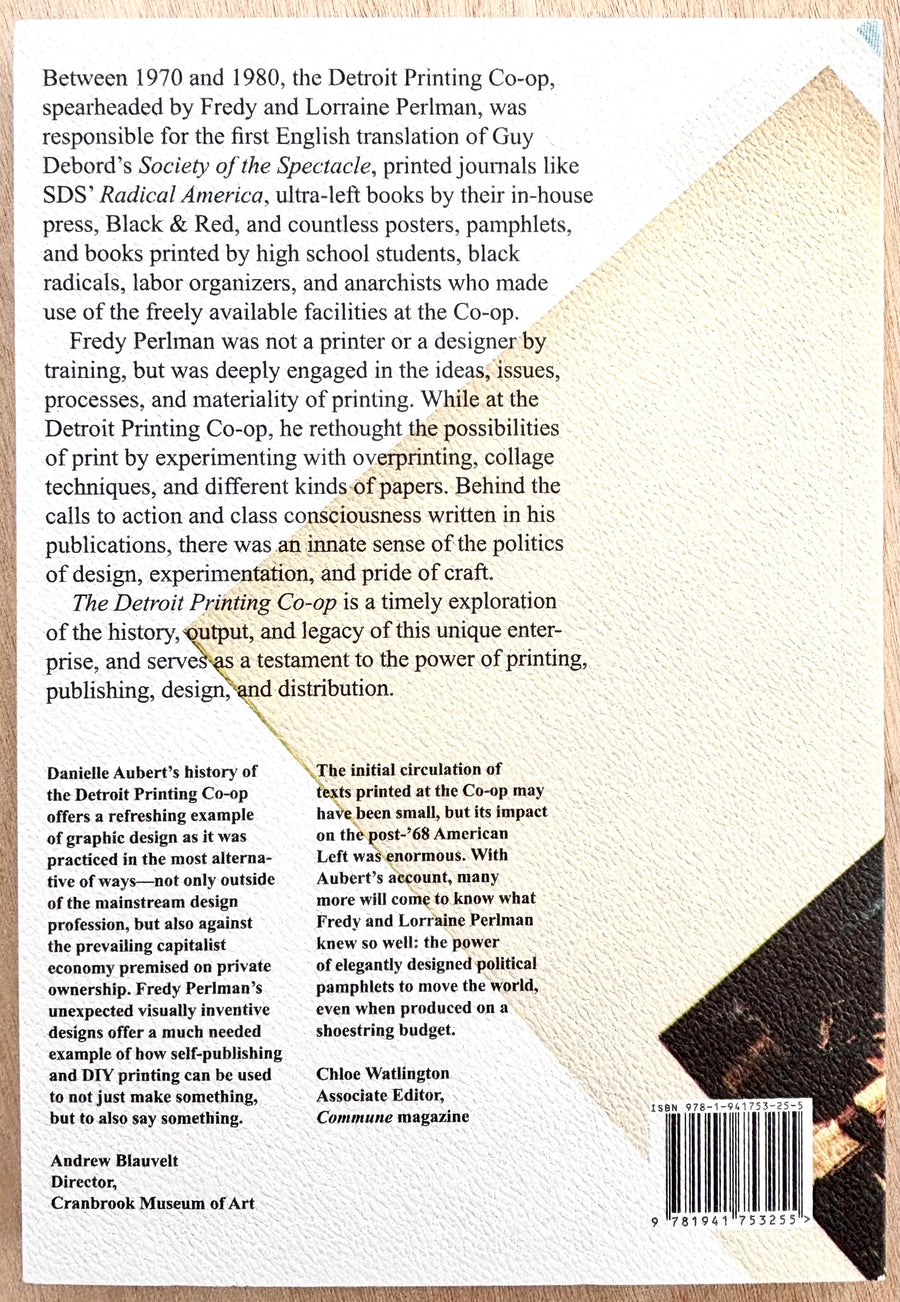 THE DETROIT PRINTING CO-OP: THE POLITICS OF THE JOY OF PRINTING, edited by Danielle Aubert