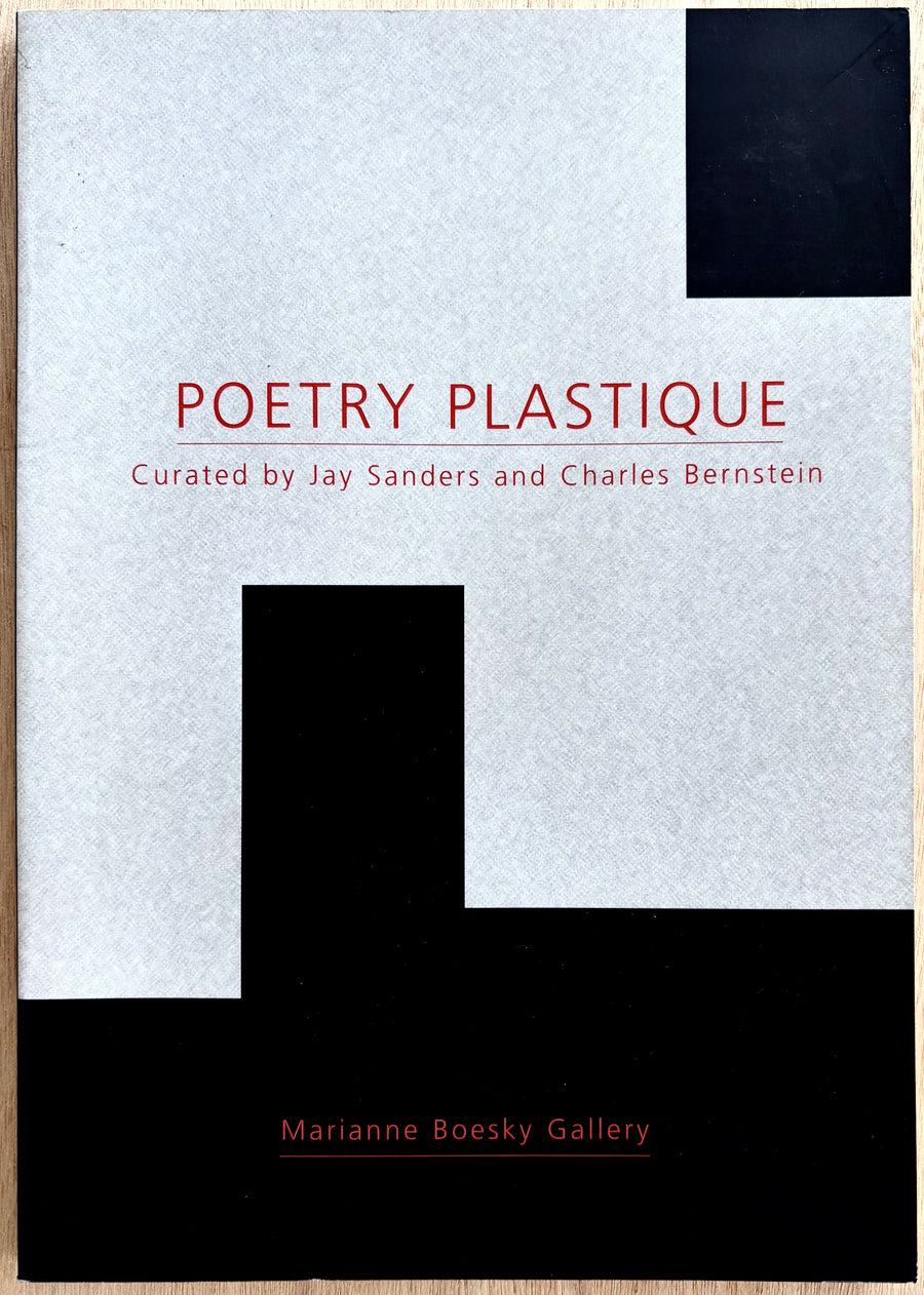 POETRY PLASTIQUE, edited by Jay Sanders and Charles Bernstein