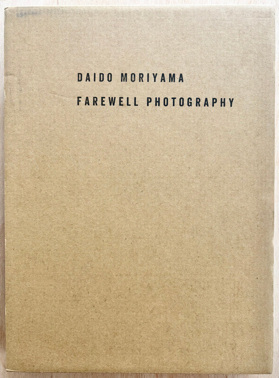 FAREWELL PHOTOGRAPHY by Daido Moriyama (SIGNED ltd. ed. of 1000 copies)