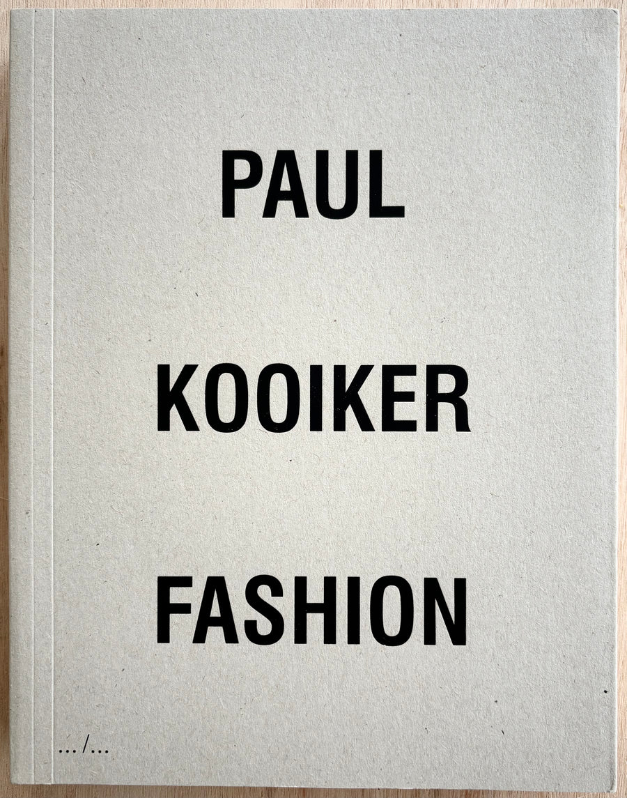 PAUL KOOIKER: FASHION