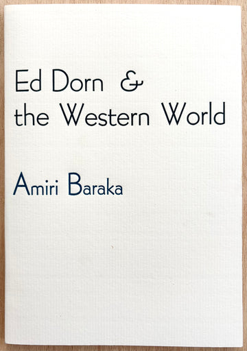 ED DORN AND THE WESTERN WORLD, by Amiri Baraka
