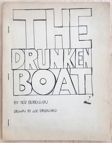 THE DRUNKEN BOAT, by Ted Berrigan, Illustrated by Joe Brainard