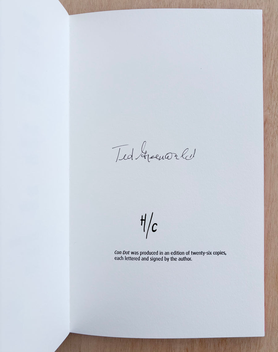 CON DOT, by Ted Greenwald (LTD. to 26 copies)