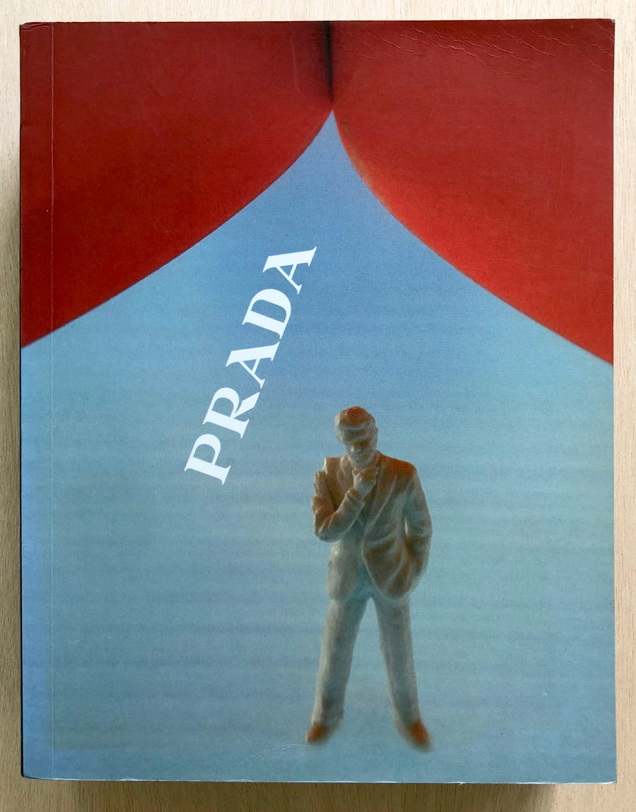 OMA/AMO REM KOOLHAAS: PROJECTS FOR PRADA PART 1 by Rem Koolhaas and Patrizio Bertelli