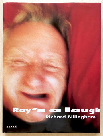 RAY'S A LAUGH by Richard Billingham