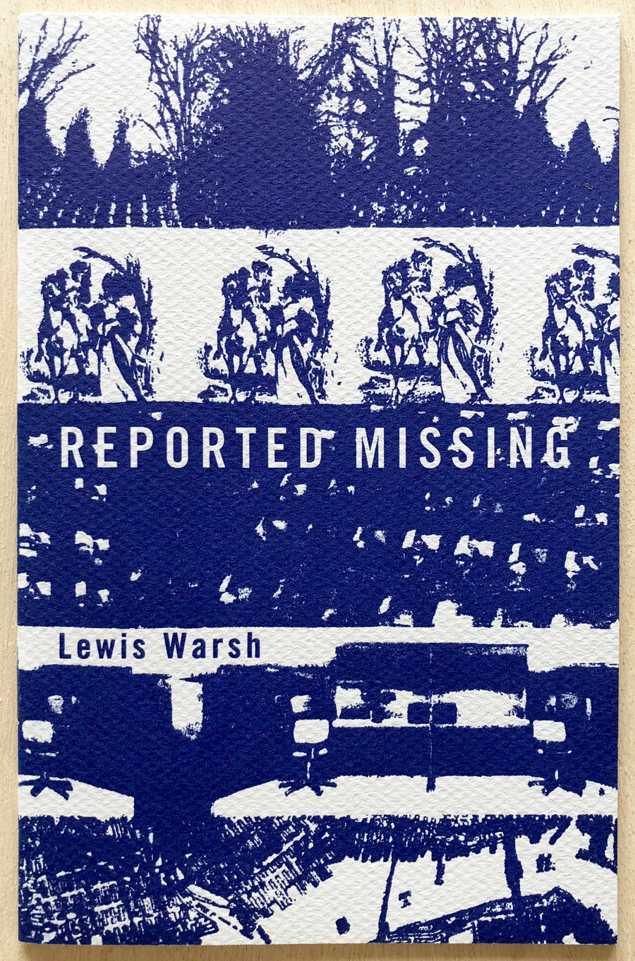 REPORTED MISSING by Lewis Warsh, illustrated by Emilie Clark (SIGNED and numbered copy)