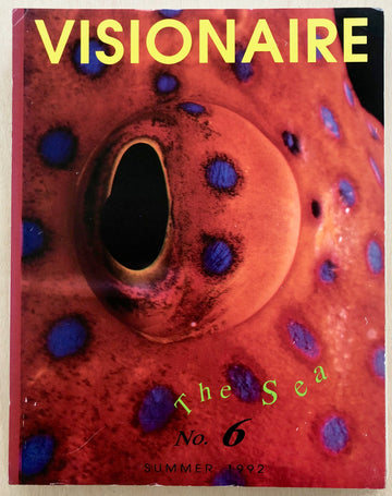 VISIONAIRE NO. 6: THE SEA, SUMMER 1992, edited by Stephen Gan, James Kaliardos and Cecilia Dean