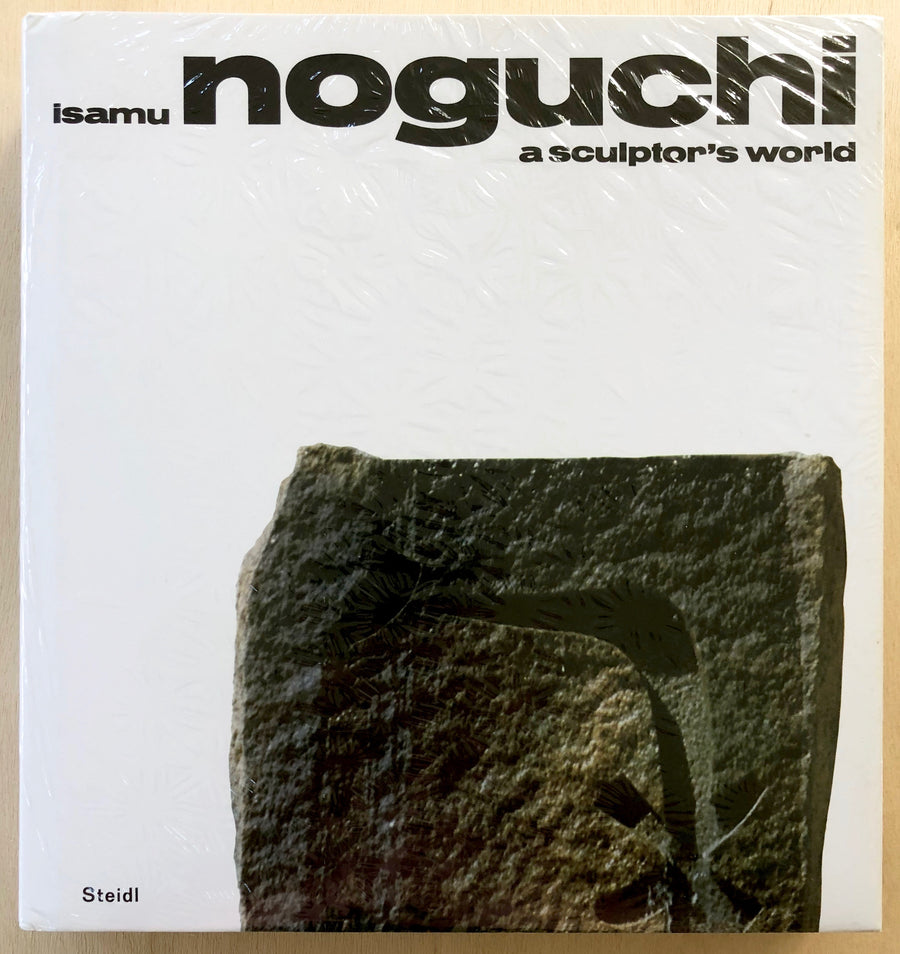 ISAMU NOGUCHI: A SCULPTPTOR'S WORLD foreward by R. Buckminster Fuller