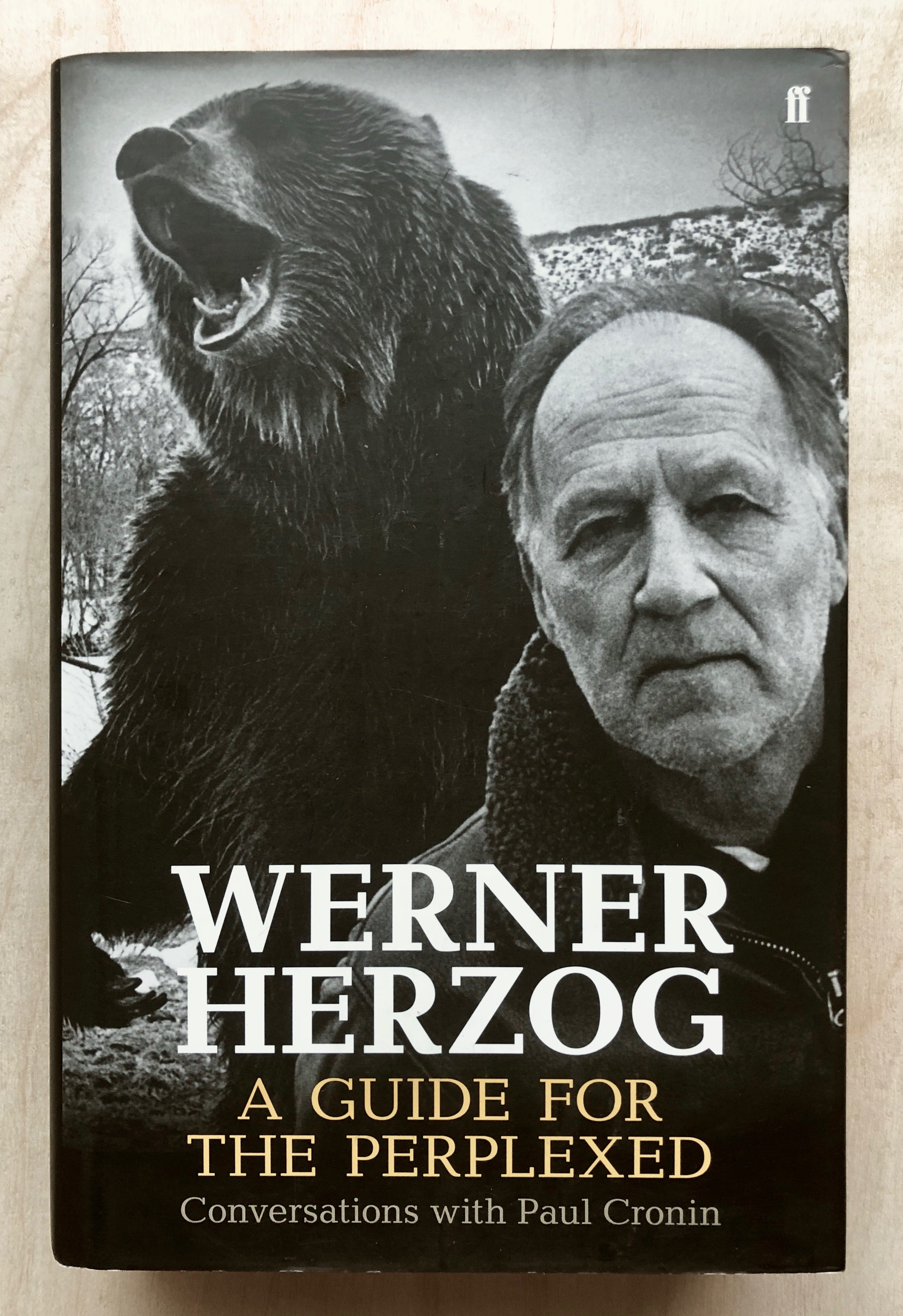 A GUIDE FOR THE PERPLEXED by Werner Herzog