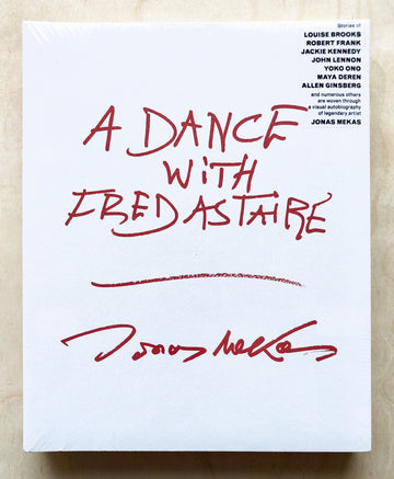 A DANCE WITH FRED ASTAIRE by Jonas Mekas