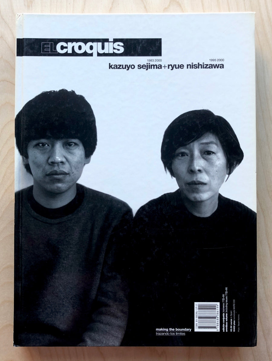 EL CROQUIS 77[I]+99 KAZUYO SEJIMA + RYUE NISHIZAWA 1983 200 / 1995 2000