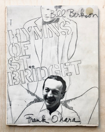 HYMNS OF ST. BRIDGET by Bill Berkson and Frank O'hara