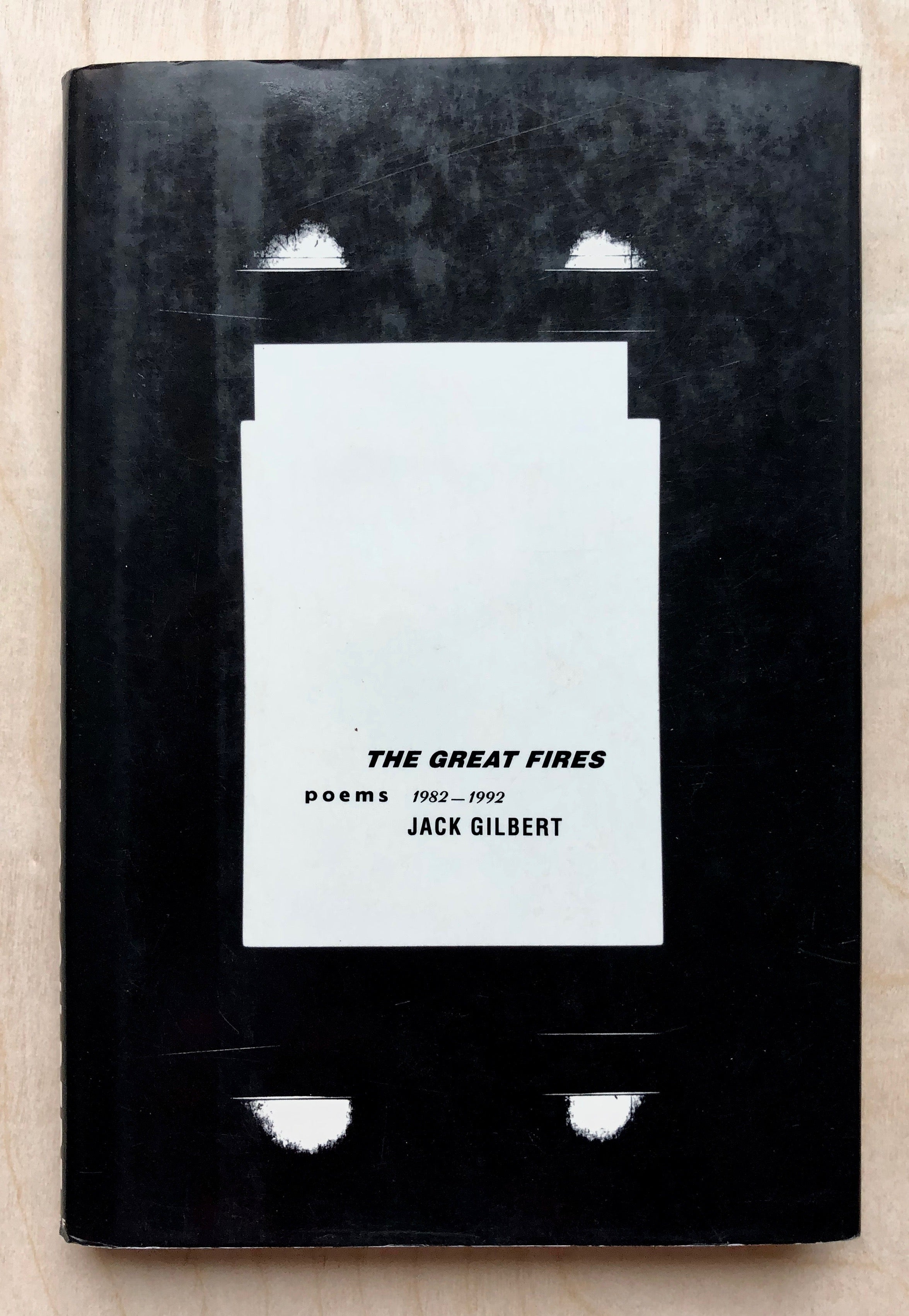 THE GREAT FIRES POEMS 19821992 by Jack Gilbert Familiar Trees