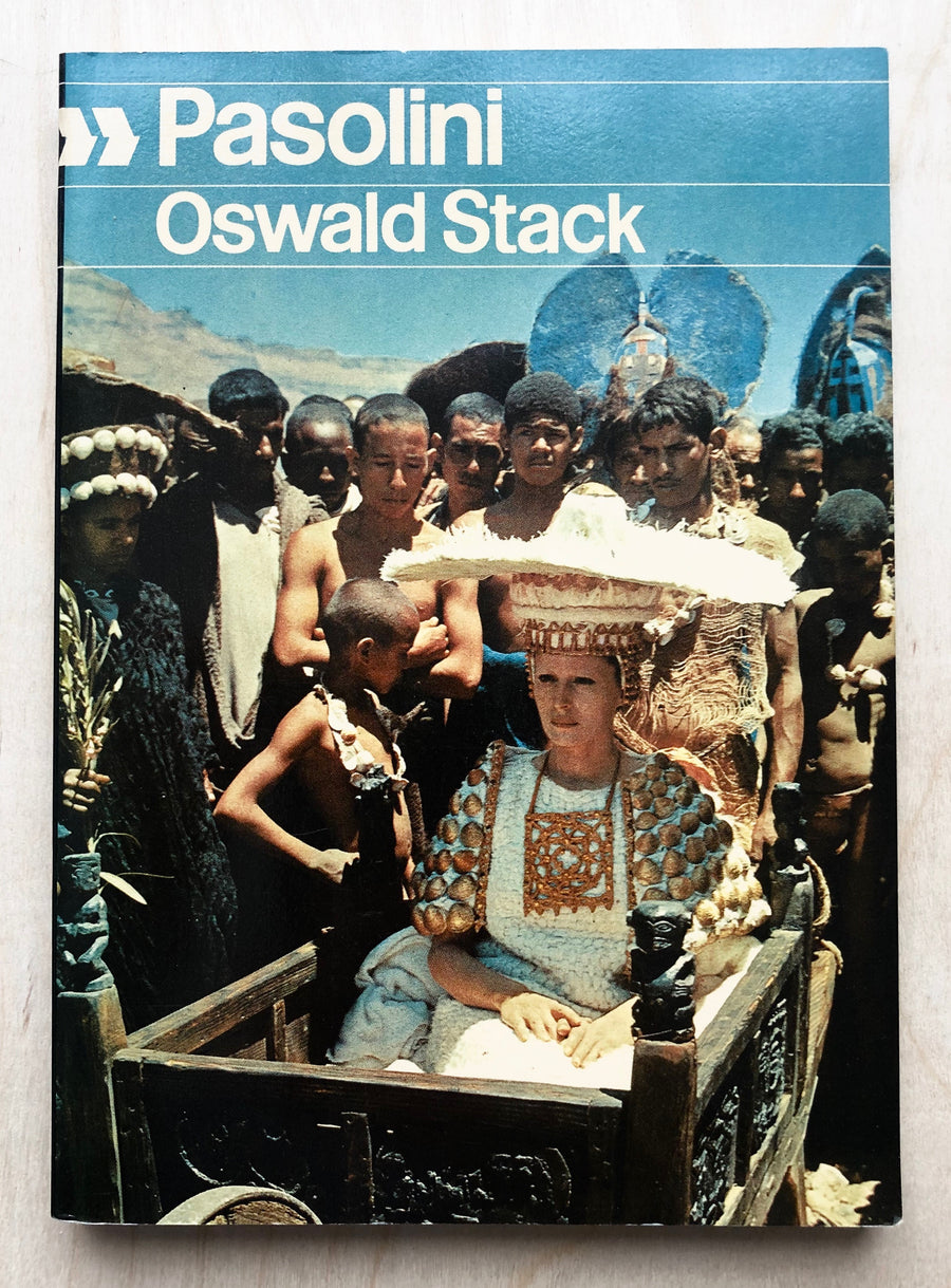 PASOLINI ON PASOLINI: INTERVIEWS BY OSWALD STACK by Oswald Stack