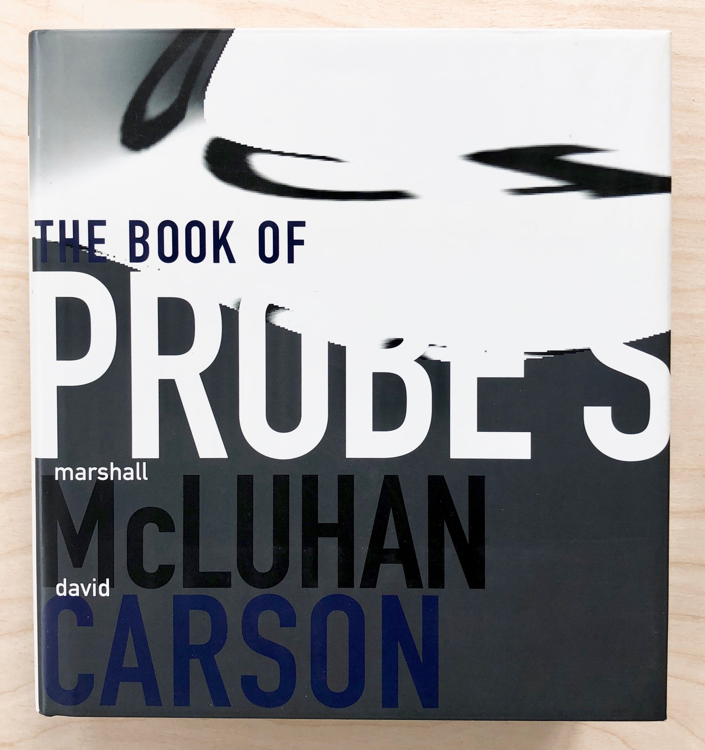 THE BOOK OF PROBES by Marshall McLuhan and David Carson – Familiar Trees