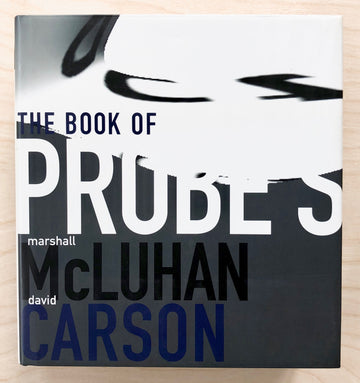 THE BOOK OF PROBES by Marshall McLuhan and David Carson
