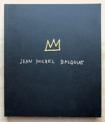 JEAN MICHEL BASQUIAT text by Enrico Navarra