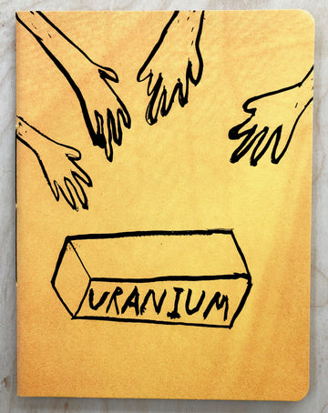 GRAB THE URANIUM by Craig Atkinson