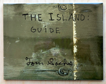 THE ISLAND: GUIDE by Tom Sachs