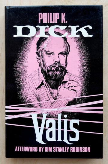 VALIS by Philip K. Dick, Afterword by Kim Stanley Robinson