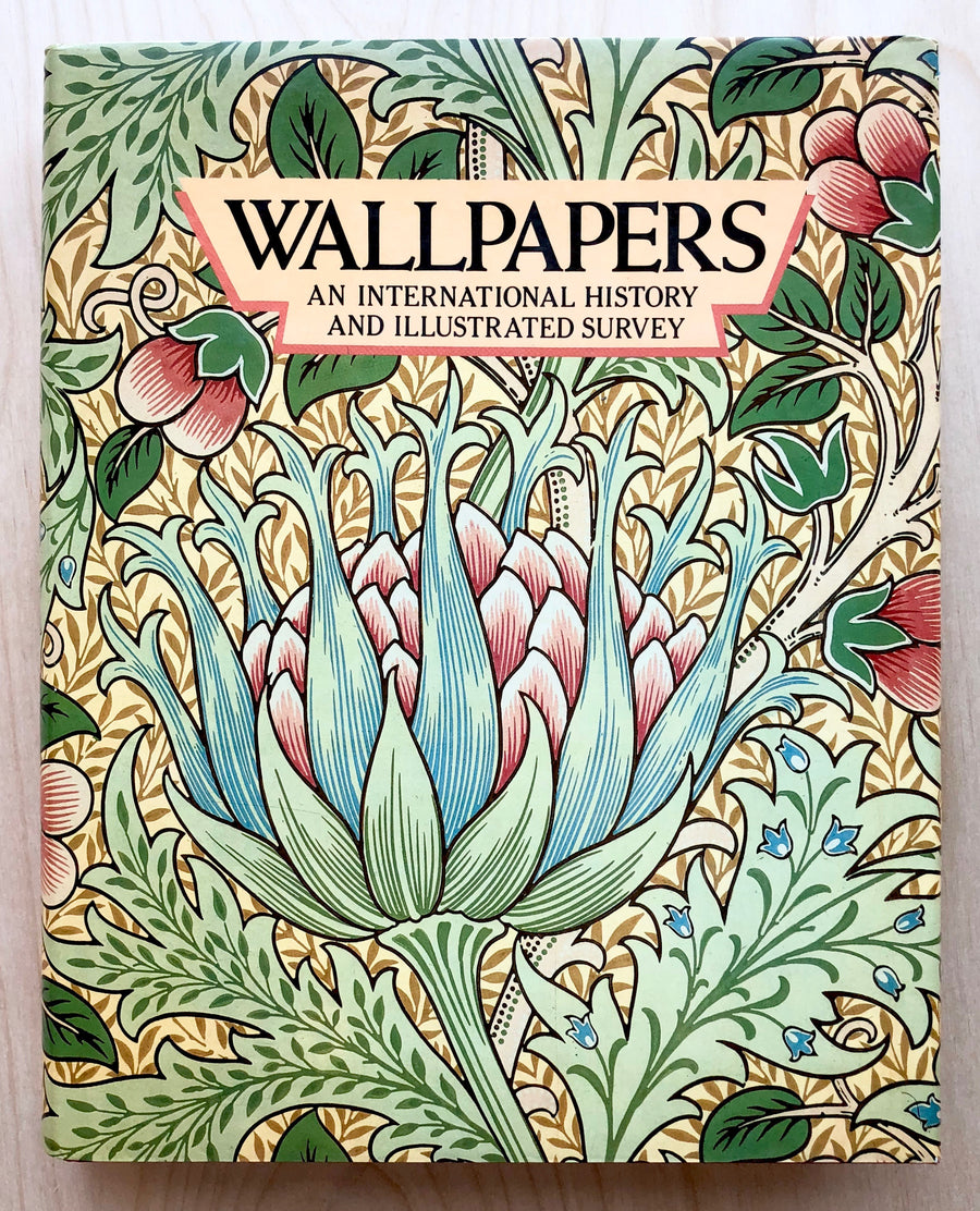 WALLPAPERS: AN INTERNATIONAL HISTORY AND ILLUSTRATED SURVEY by Charles C. Oman and Jean Hamilton