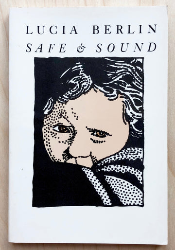 SAFE & SOUND by Lucia Berlin