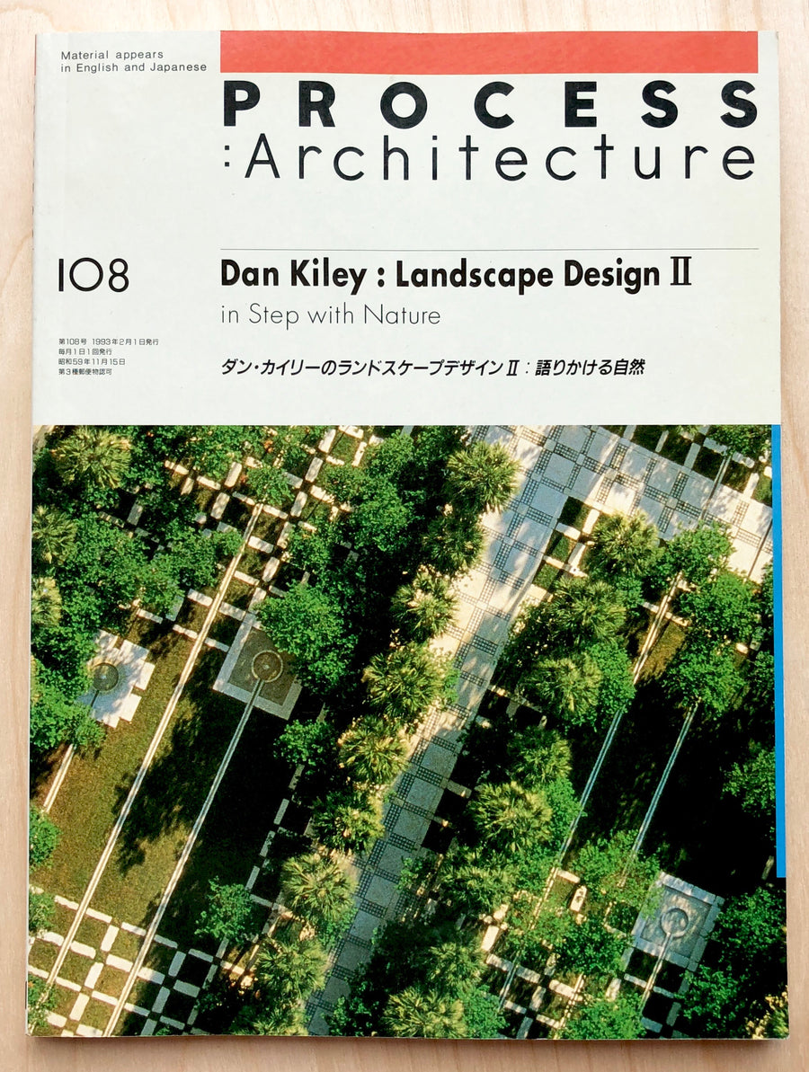 PROCESS: ARCHITECTURE #108 : DAN KILEY LANDSCAPE DESIGN 2