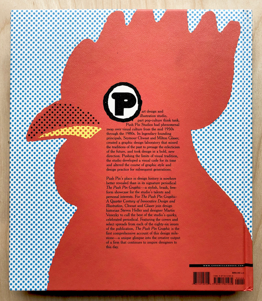 THE PUSH PIN GRAPHIC: A QUARTER CENTURY OF INNOVATIVE DESIGN AND ILLUSTRATION by Seymour Chwast, edited by Steven Heller and Martin Venezky with an introduction by Milton Glaser (Signed by Chwast, Heller, Venezky and Glaser)