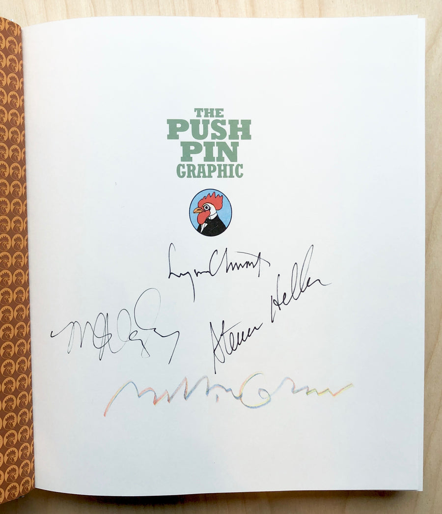 THE PUSH PIN GRAPHIC: A QUARTER CENTURY OF INNOVATIVE DESIGN AND ILLUSTRATION by Seymour Chwast, edited by Steven Heller and Martin Venezky with an introduction by Milton Glaser (Signed by Chwast, Heller, Venezky and Glaser)