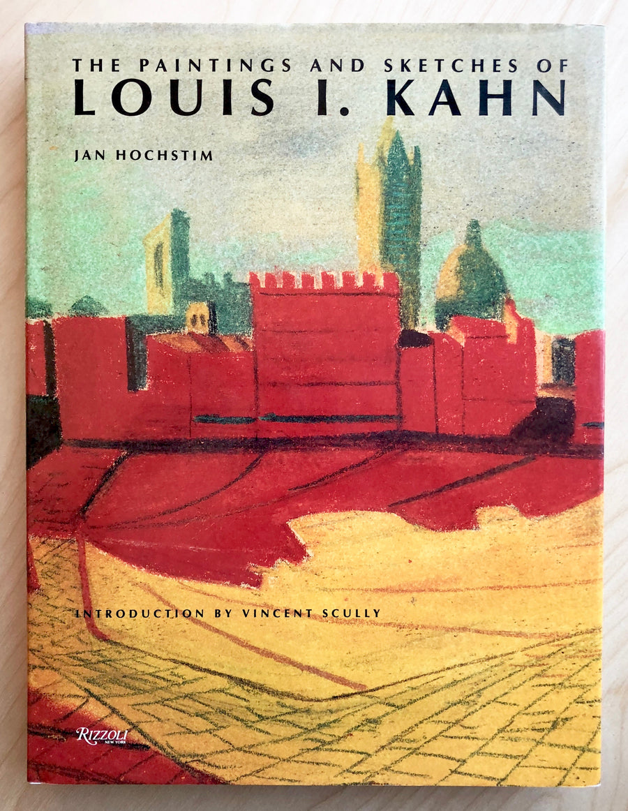 THE PAINTINGS AND SKETCHES OF LOUIS KAHN by Jan Hochstim