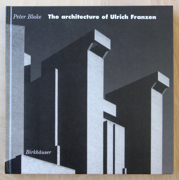 THE ARCHITECTURE OF ULRICH FRANZEN BY Peter Blake