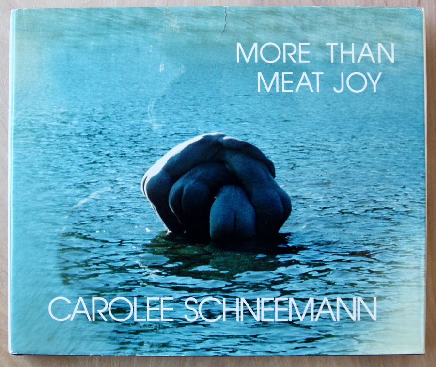 MORE THAN MEAT JOY by Carolee Schneemann (Inscribed)