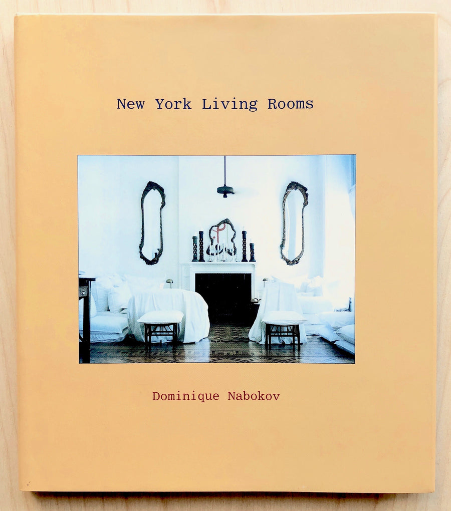 NEW YORK LIVING ROOMS by Dominique Nabokov