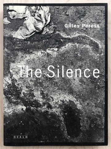 THE SILENCE by Gilles Peress
