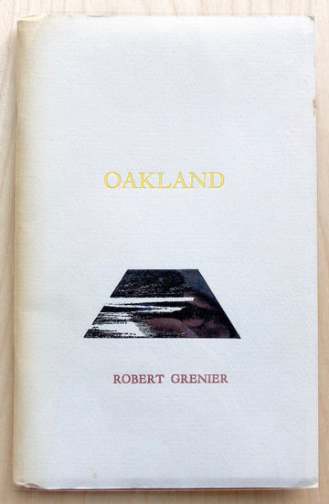 OAKLAND by Robert Grenier