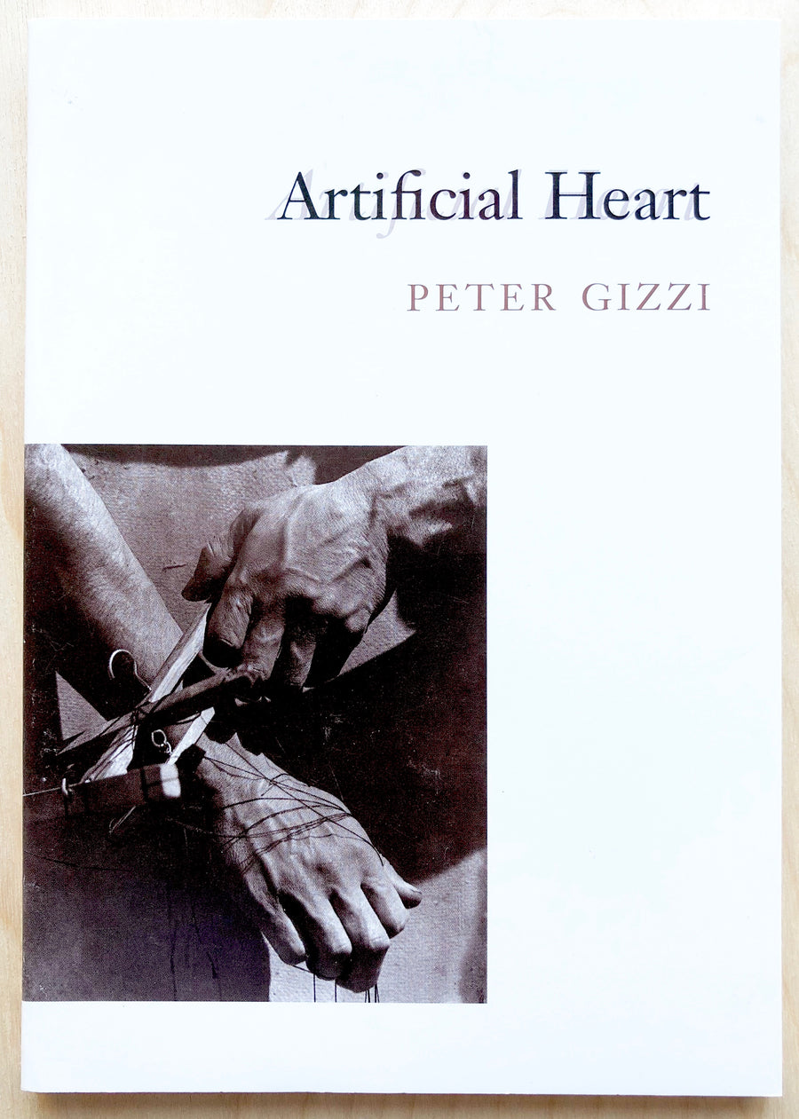 ARTIFICIAL HEART by Peter Gizzi (SIGNED by Gizzi)