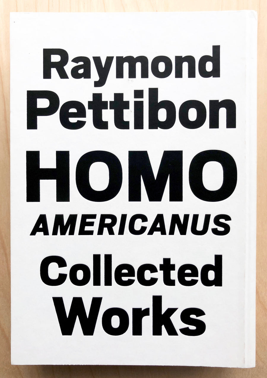 RAYMOND PETTIBON: HOMO AMERICANUS