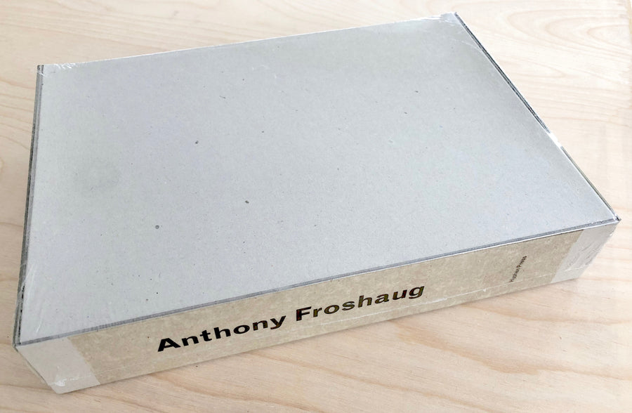 ANTHONY FROSHAUG: TYPOGRAPHY AND TEXTS / DOCUMENTS OF A LIFE, edited by Robin Kinross