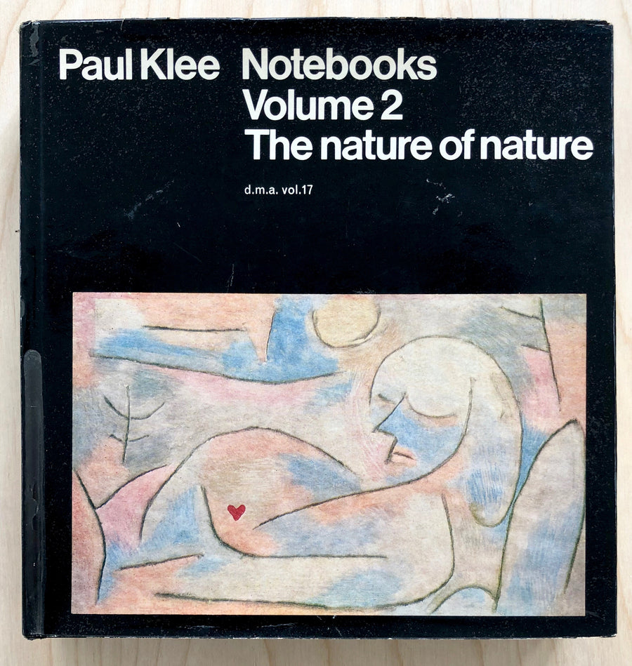 NOTEBOOKS VOLUME 1: THE THINKING EYE & NOTEBOOKS VOLUME 2: THE NATURE OF NATURE by Paul Klee (TWO VOLUMES)