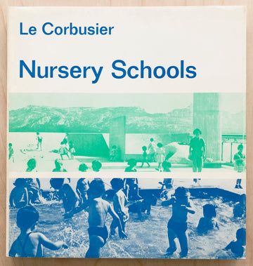 NURSERY SCHOOLS by Le Corbusier