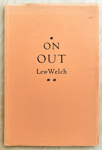 ON OUT by Lew Welch