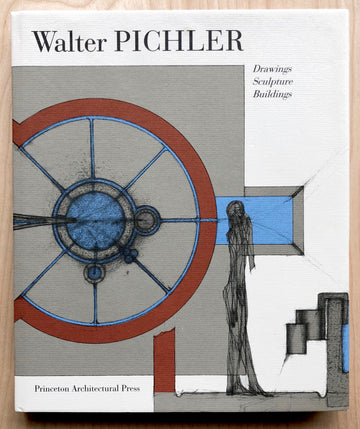WALTER PICHLER: DRAWINGS, SCULPTURE, BUILDINGS